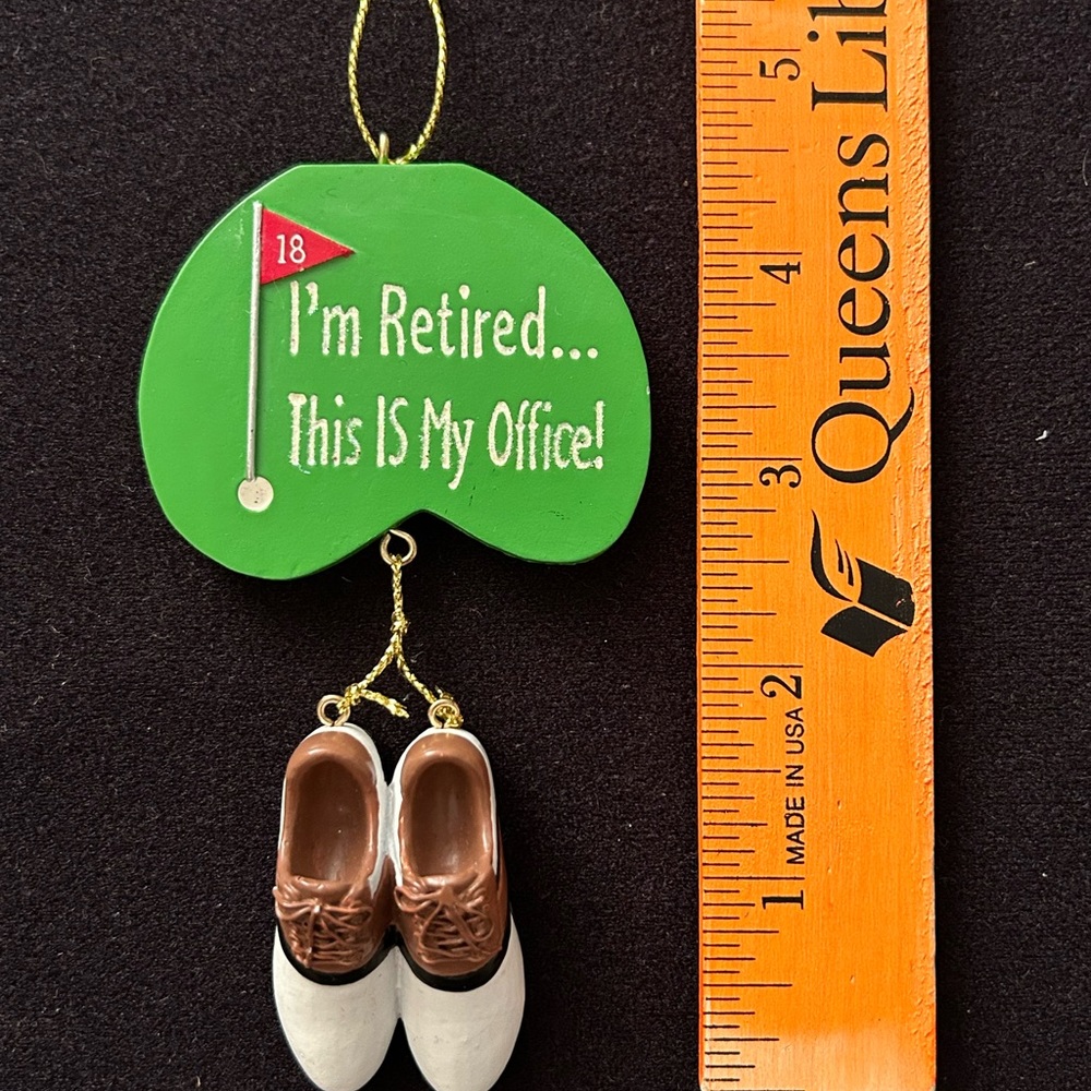 “I’m Retired…
This IS My Office!”,New, Kurt Adler Christmas Hanging Ornament - Picture 3 of 4